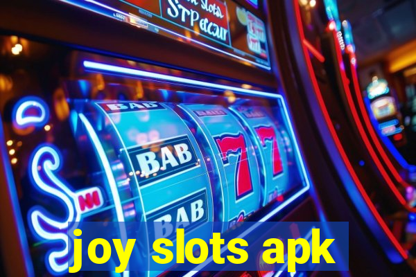 joy slots apk