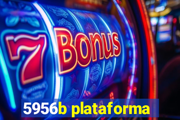 5956b plataforma