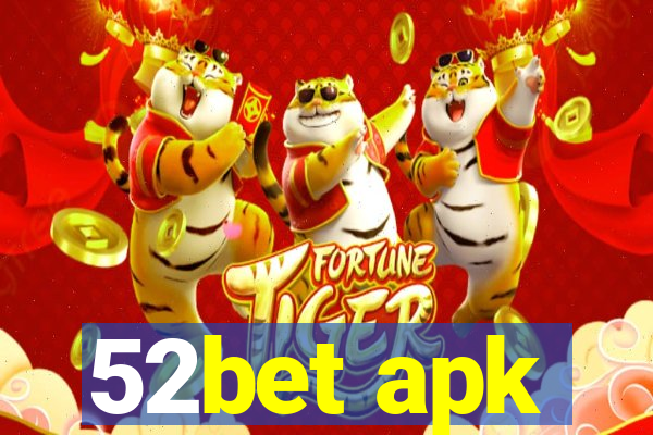 52bet apk