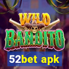 52bet apk