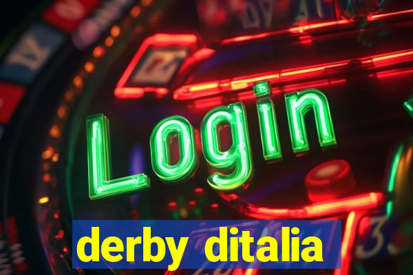 derby ditalia