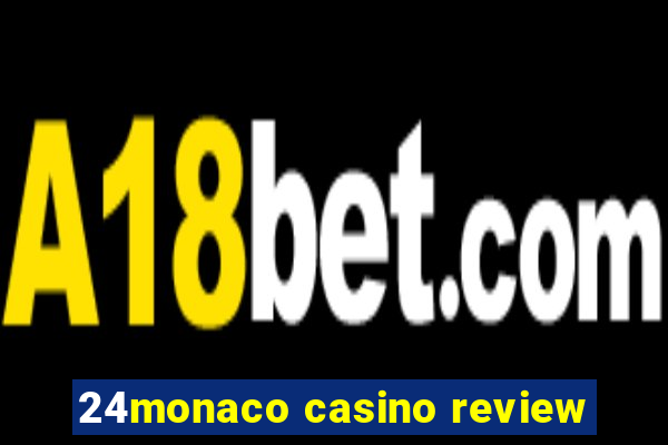 24monaco casino review