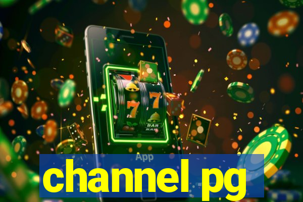 channel pg