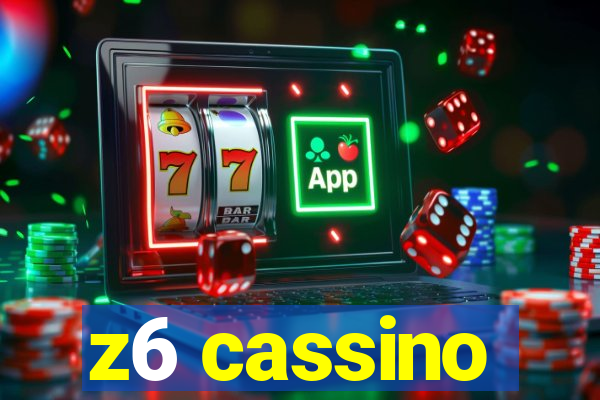 z6 cassino