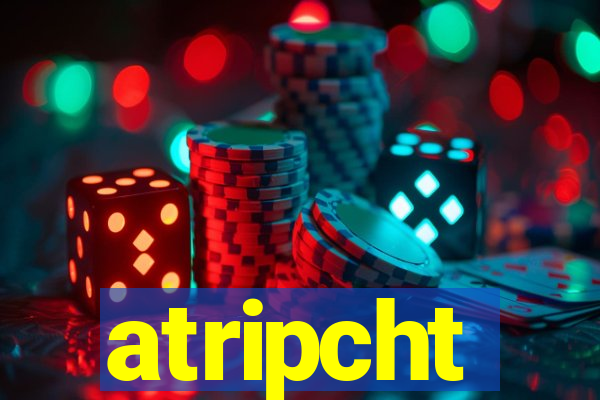 atripcht