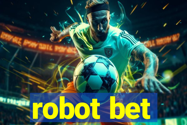 robot bet