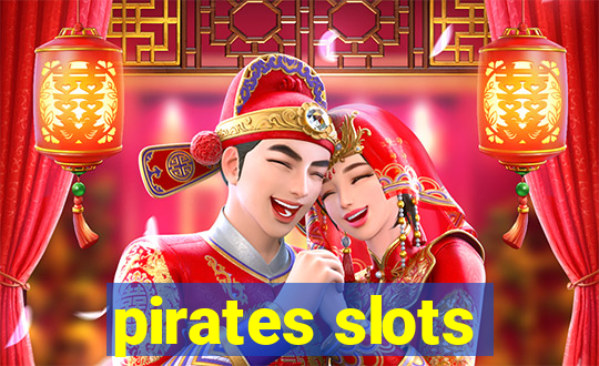 pirates slots