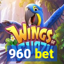 960 bet