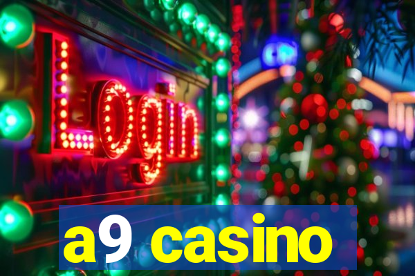 a9 casino