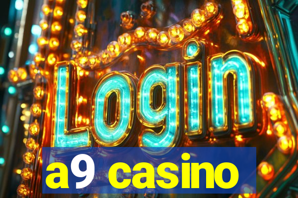 a9 casino