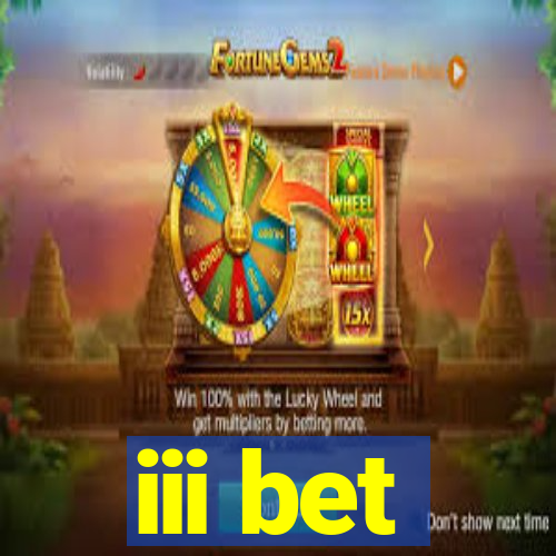 iii bet