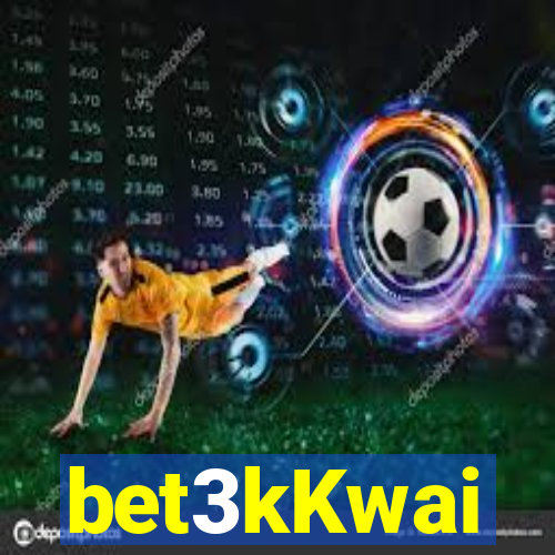 bet3kKwai