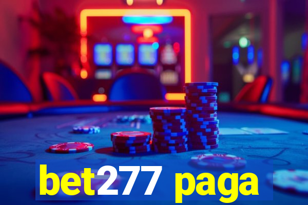 bet277 paga