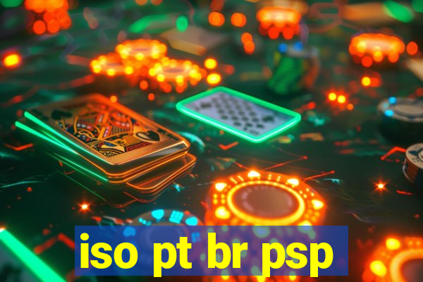 iso pt br psp