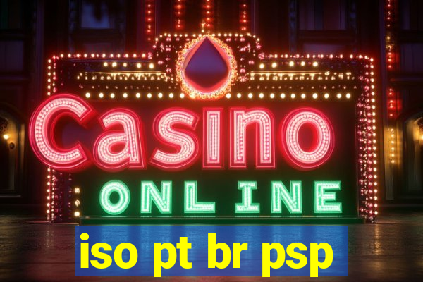 iso pt br psp