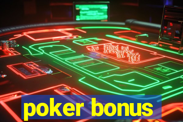 poker bonus