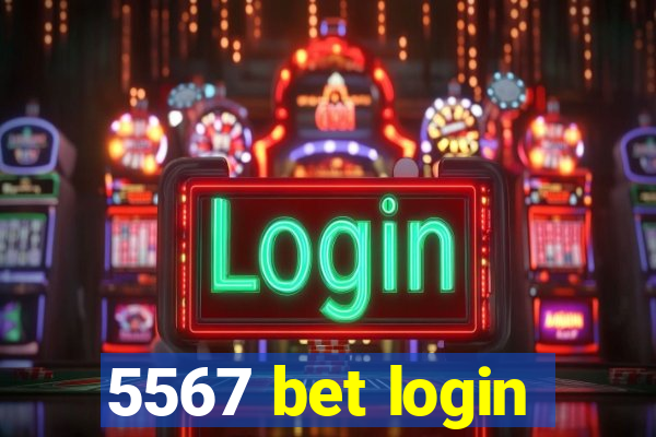 5567 bet login