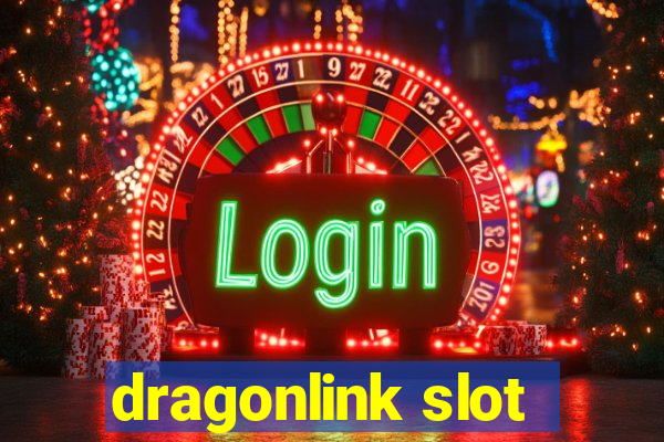 dragonlink slot