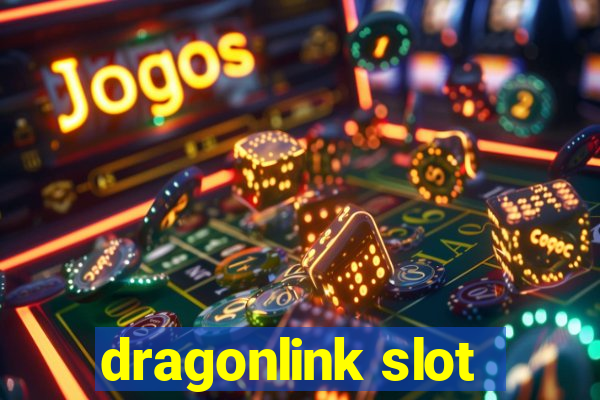 dragonlink slot