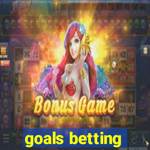 goals betting