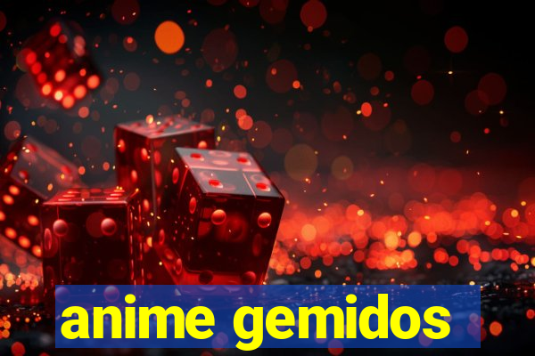 anime gemidos