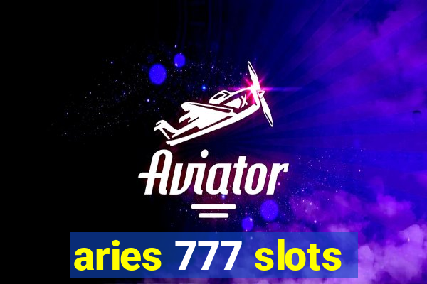 aries 777 slots