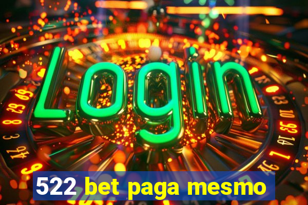 522 bet paga mesmo