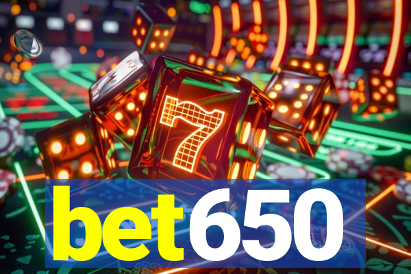 bet650