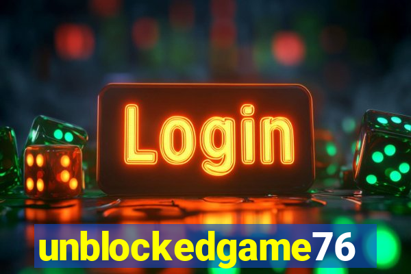 unblockedgame76