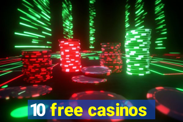 10 free casinos