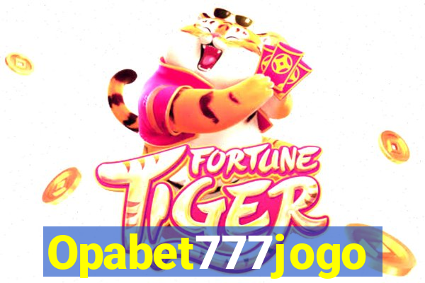 Opabet777jogo