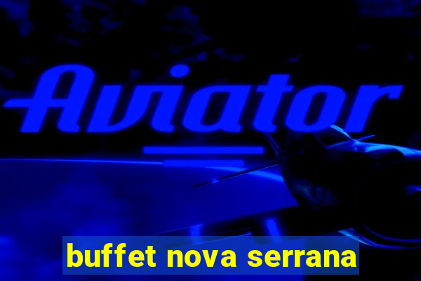 buffet nova serrana