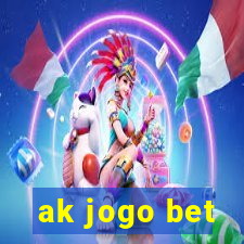 ak jogo bet