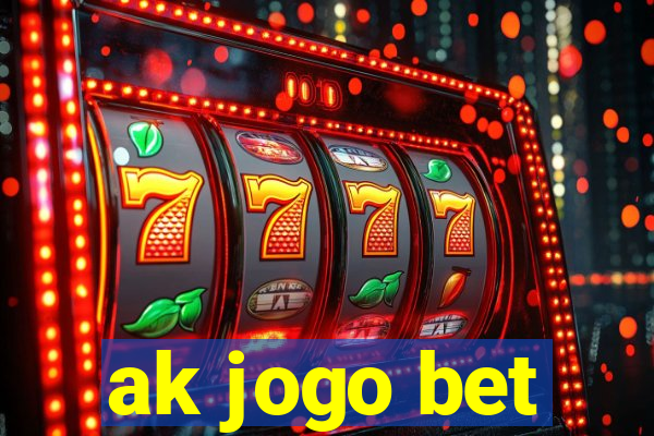 ak jogo bet