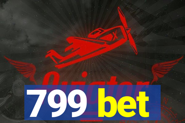 799 bet