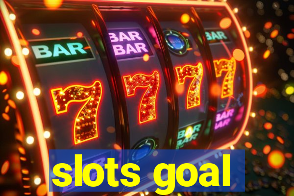 slots goal