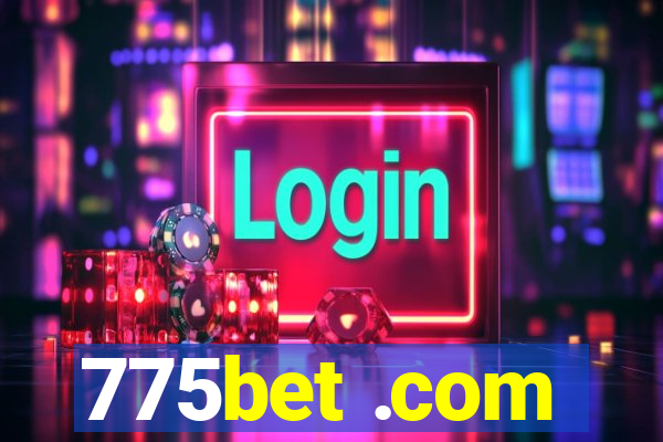 775bet .com