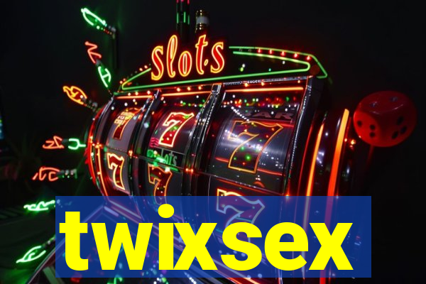 twixsex