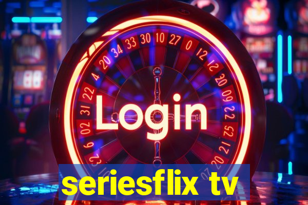 seriesflix tv