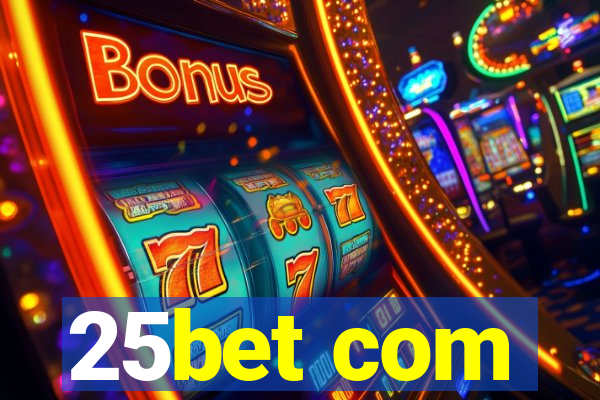 25bet com