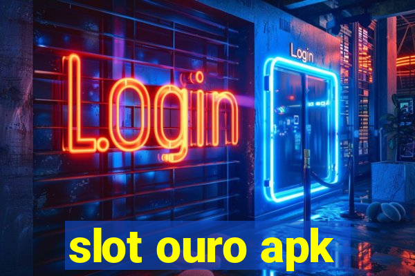 slot ouro apk