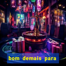 bom demais para ser ignorado pdf