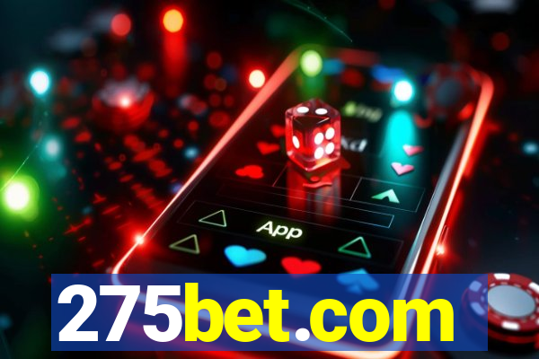 275bet.com