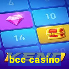 bcc casino