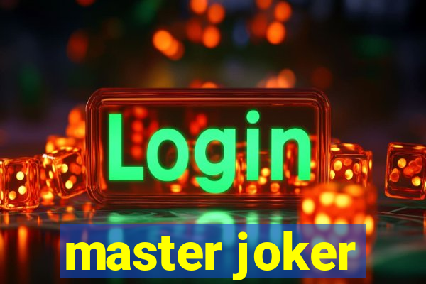 master joker