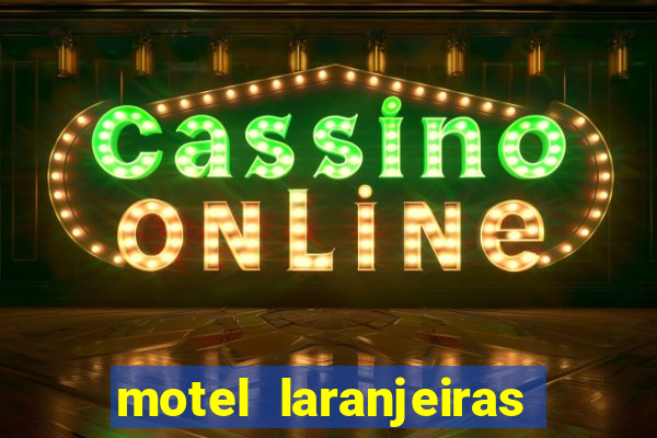 motel laranjeiras serra es