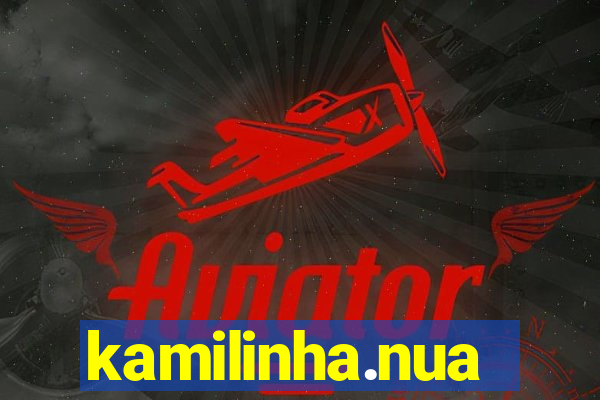 kamilinha.nua