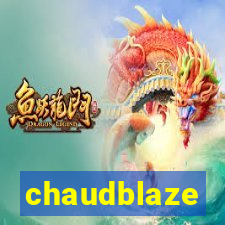 chaudblaze