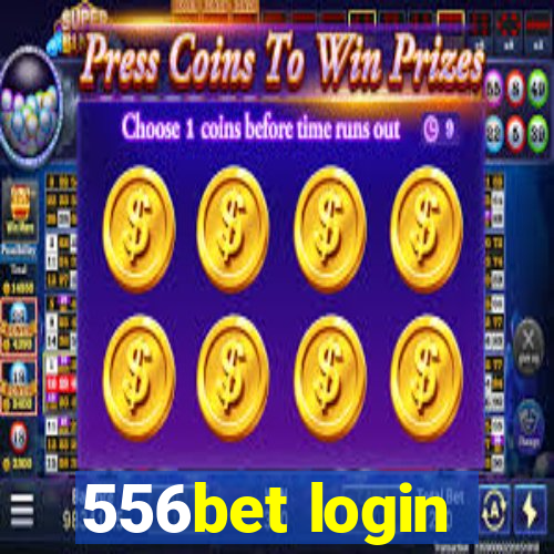 556bet login