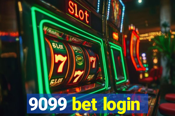 9099 bet login